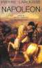 Napol&eacute;on.. LAROUSSE (Pierre).