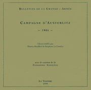 Campagne d'Austerliz, 1805. par Bulletins de la Grande Armée.