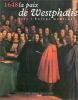 1648 , la paix de Westphalie vers l'Europe moderne.. Catalogue d'exposition.