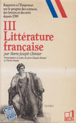 Littérature française. Rapports à l'Empereur sur le progrès des sciences, des lettres et des arts depuis 1789. par CHENIER (Marie-Joseph).