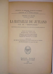 La Bataille du Jutland vue du "Derfflinger". Souvenirs d'un officier de marine allemand.