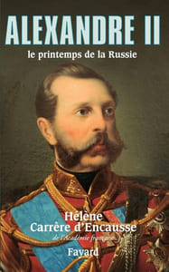Alexandre II. Le printemps de la Russie.