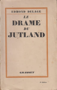 Le Drame du Jutland. Avec cartes et plans.