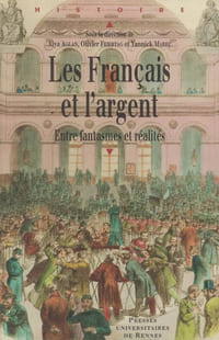 Les Français et l'argent. Entre fantasmes et réalités.