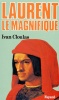 Laurent le Magnifique.. CLOULAS (Ivan).