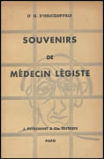 Souvenirs de médecin-légiste. par D'HEUCQUEVILLE (Dr G.).