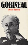 Gobineau (1816-1882). Un Don Quichotte tragique. par [GOBINEAU] – BOISSEL (Jean).