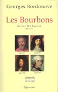 Les Bourbons. De Henri IV à Louis XV, 1589-1774. par BORDONOVE (Georges). - Image 1