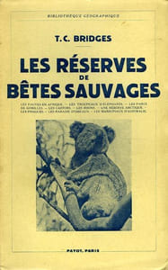 Les Réserves de bêtes sauvages.