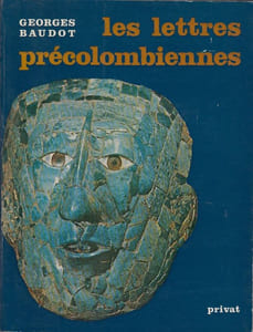 Les Lettres précolombiennes.