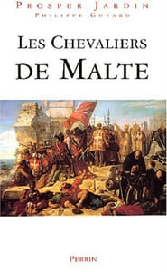 Les Chevaliers de Malte.