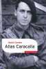 Alias Caracalla.. CORDIER (Daniel).