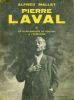 Pierre Laval.. MALLET (Alfred).