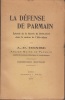 La Défense de Parmain. Episode de la guerre de 1870-1871 dans le canton de L'Isle-Adam.. DENISE (A.-D.).