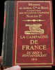 La Campagne de France. Du Rhin &agrave; Fontainebleau (1814). M&eacute;moires.. S&Eacute;GUR (G&eacute;n&eacute;ral comte de, Aide de camp de l'Empereur).