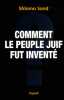 Comment le peuple juif fut inventé.. SAND (Shlomo).