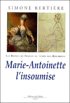 Les Reines de France au temps des Bourbons.. BERTIÈRE (Simone).