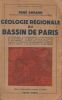 Géologie régionale du Bassin de Paris.. ABRARD (René).