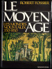 Le Moyen Age. 1. Les mondes nouveaux, 350-950.. FOSSIER (Robert)(dir.).