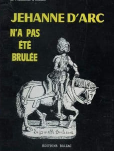 Jehanne d'Arc n'a pas été brûlée.