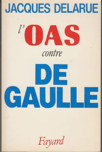 L'O.A.S. contre de Gaulle.