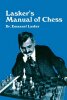 Lasker's Manual of Chess.. LASKER (Emanuel).