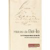 Histoire de Bel-Ile. Texte établi et présenté par Nicolas Tafoiry.. BEL-ÎLE (R.P. François-Marie de).