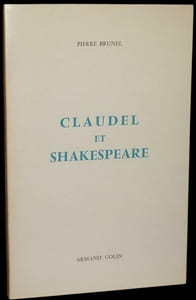 Claudel et Shakespeare.