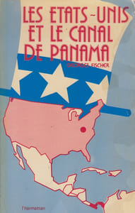 Les Etats-Unis et le canal de Panama.