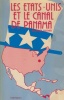 Les Etats-Unis et le canal de Panama.. FISCHER (Georges).
