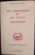 Du terrorisme et de l’État. La théorie et la pratique du terrorisme divulguées pour la première fois. Avec une préface à l'édition française. par SANGUINETTI (Gianfranco).