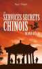 Les services secrets chinois. De Mao aux J.O.. FALIGOT (Roger).