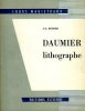 Daumier lithographe.. BERSIER (Jean-Eugène).