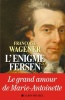 L'énigme Fersen.. WAGENER (Françoise).