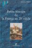 Petite histoire de la France au 20e siècle.. PROST (Antoine).