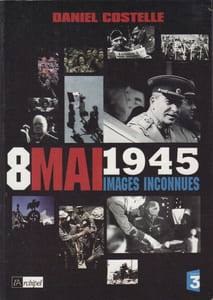 8 mai 1945. Images inconnues.