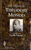 Les carnets de Théodore Monod, rassemblés par Cyrille Monod.. MONOD (Cyrille)(éd).