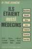 Ils étaient aussi médécins.. GANIÈRE (Dr Paul).