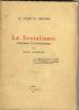 La Chaîne de servitude. Le Socialisme (doctrine et psychologie).. LABARTHE (Emile).