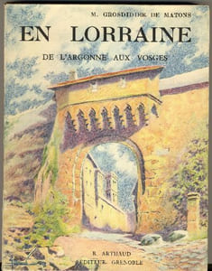En Lorraine (De l'Argonne aux Vosges).