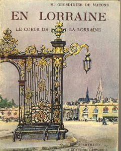 En Lorraine (Le coeur de la Lorraine).