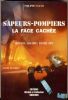Sapeurs-pompiers. La face cachée.. SCACCO (Philippe).