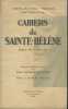 Cahiers de Sainte-H&eacute;l&egrave;ne. Janvier 1821 - Mai 1821. Manuscrit d&eacute;chiffr&eacute; et annot&eacute; par Paul Fleuriot de Langle.. BERTRAND (G&eacute;n&eacute;ral, Grand Mar&eacute;chal du ...