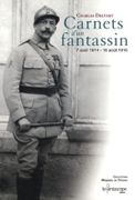 Carnets d'un fantassin, 7 août 1914 - 16 août 1916. par DELVERT (Capitaine Charles).