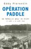 Opération Paddle. La bataille pour la Seine, 17-20 août 1944.. FLORENTIN (Eddy).
