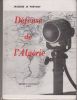 Défense de l'Algérie.. LE PRÉVOST (Jacques).