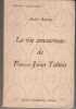 La Vie amoureuse de Fran&ccedil;ois-Joseph Talma.. ANTOINE (Andr&eacute;).