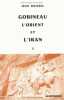 Gobineau, l'Orient et l'Iran. I. 1816-1860. Prolégomènes et essai d'analyse. (Thèse).. [GOBINEAU] – BOISSEL (Jean).