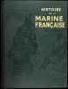 Histoire de la Marine fran&ccedil;aise.. LA RONCI&Egrave;RE (Ch. de) et G. CLERC-RAMPAL.