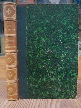 Biographie de Alfred de Musset. Sa vie et ses oeuvres par Paul de Musset, avec fragments inédits en prose et en vers et lettres inédites.. MUSSET ...